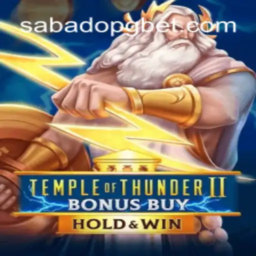 Temple of Thunder II Bonus Buy: A Thrilling Adventure in SabadoPG Oficial Slots Brasil #1